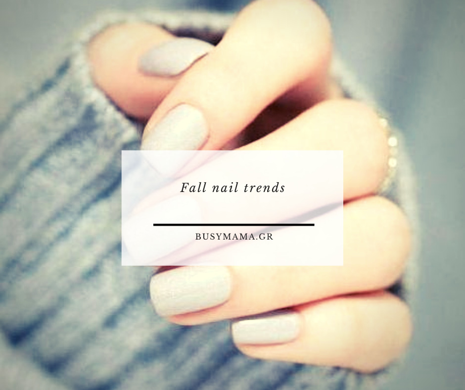 Fall nail trends