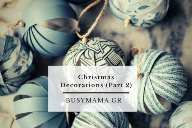 Christmas Decorations (Part 2)