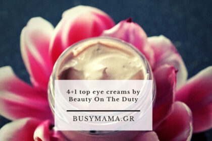 4+1 top eye creams by Beauty On The Duty