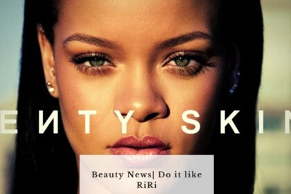 Beauty News| Do it like RiRi