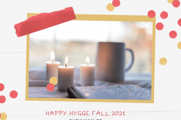 Happy Hygge Fall 2021